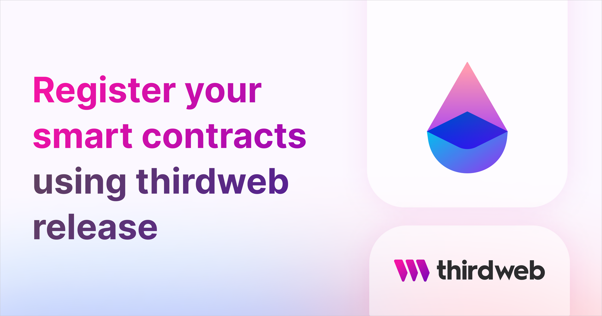 Register Your Smart Contracts With Thirdweb Release