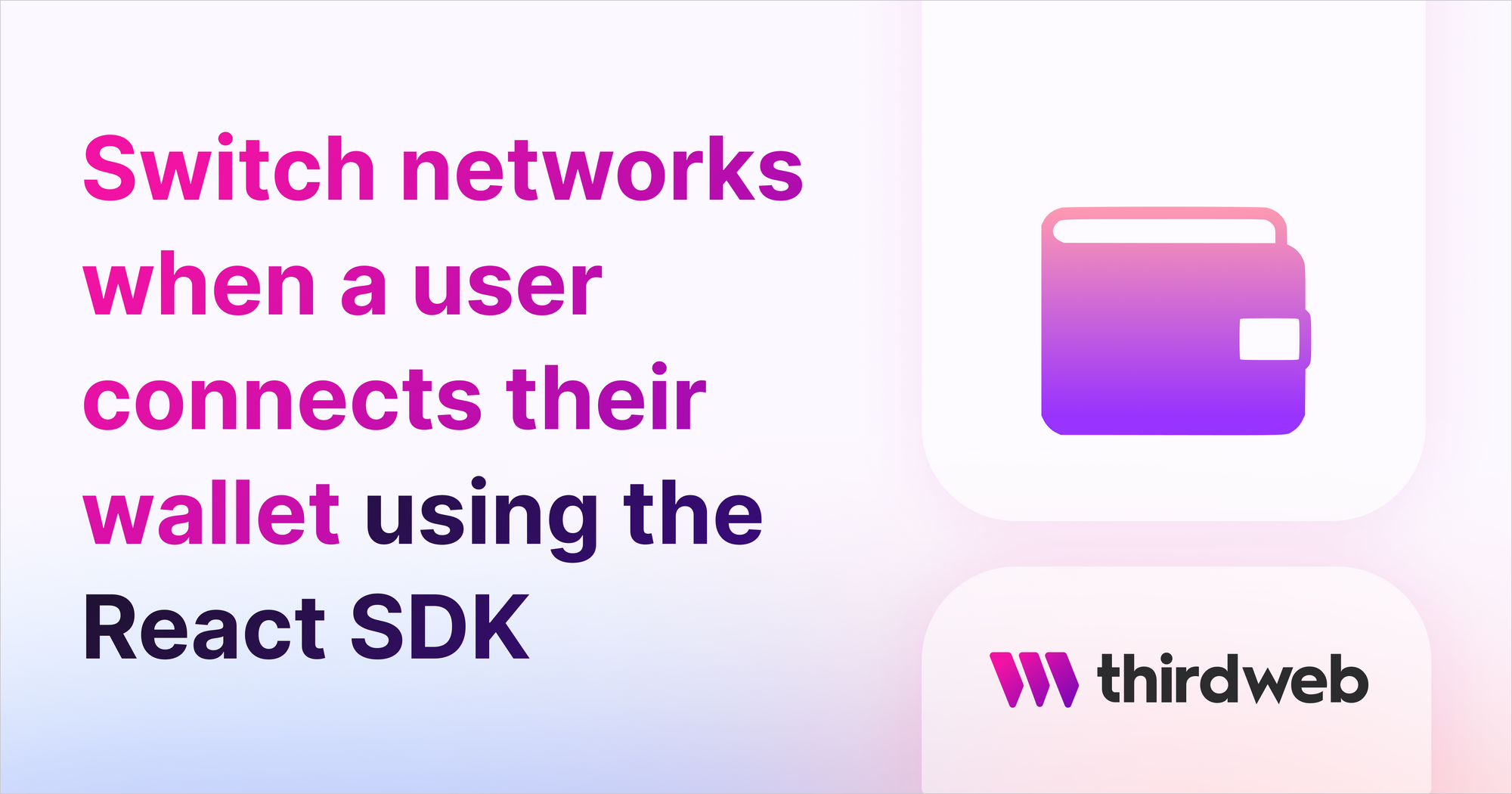 Request to Switch Networks After Connecting a Wallet