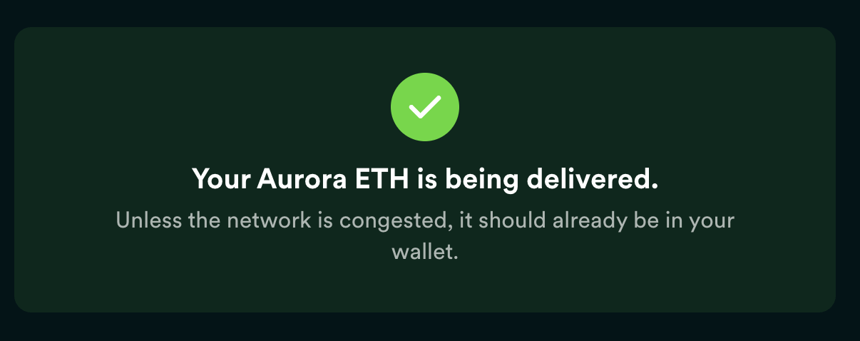 Your Aurora ETH is being delivered