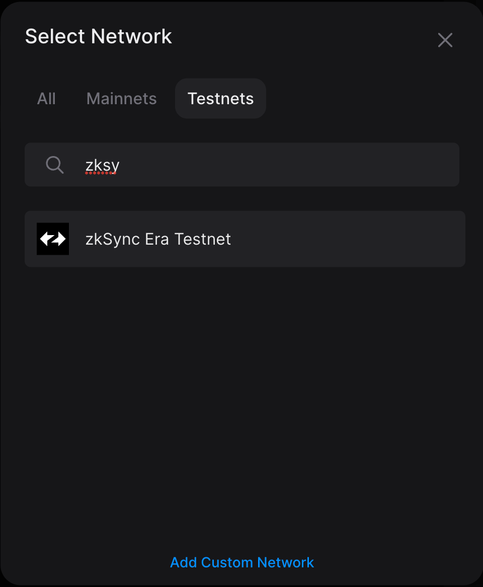 Search for "zkSync" and select zkSync Era testnet