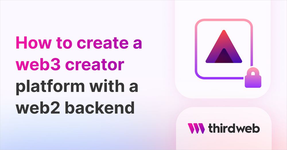 how-to-create-a-web3-creator-platform-with-a-web2-backend