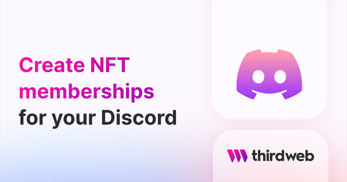 Create Nft Memberships For Your Discord 1113