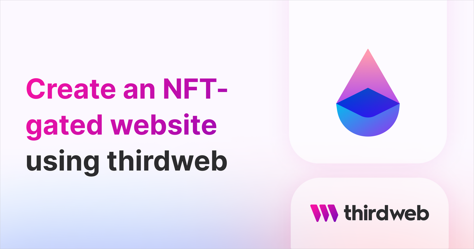 Create An NFT Gated Website - thirdweb Guides