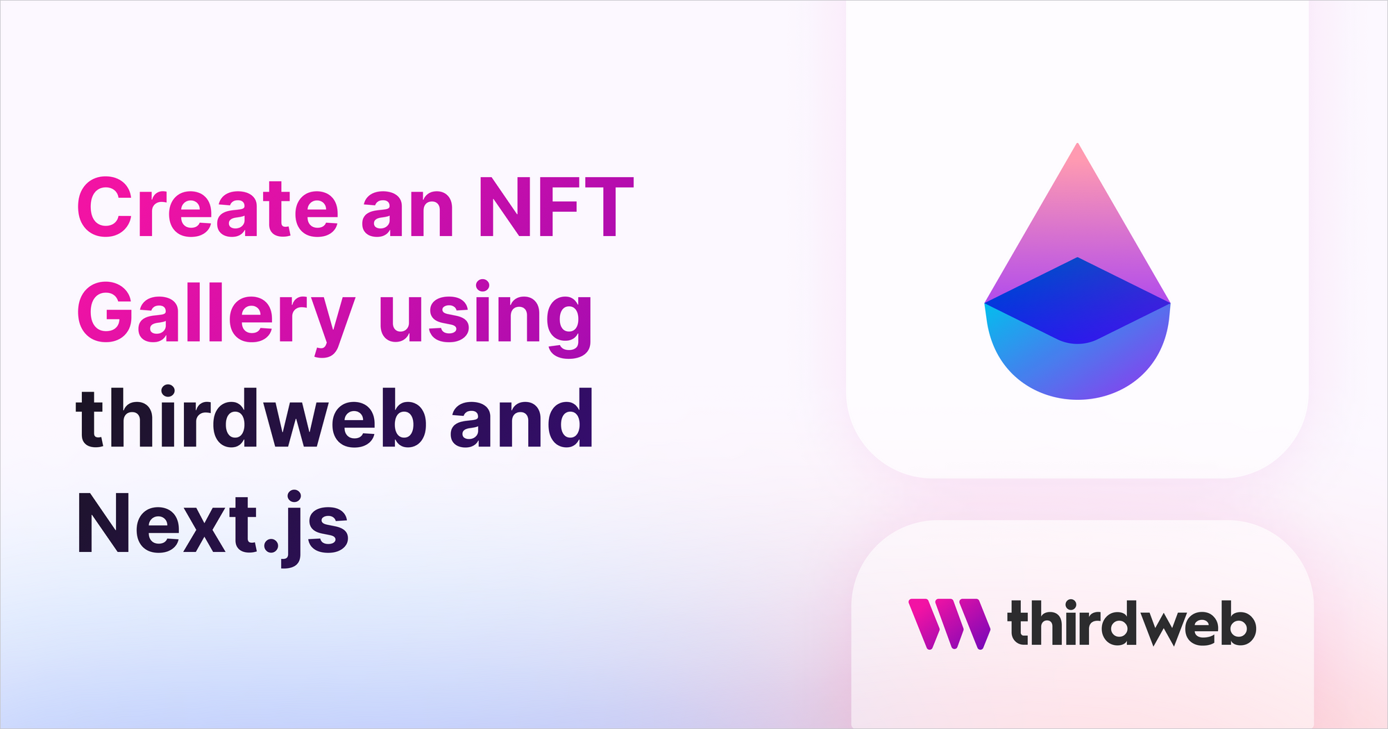 Create an NFT Gallery using thirdweb and Next.js