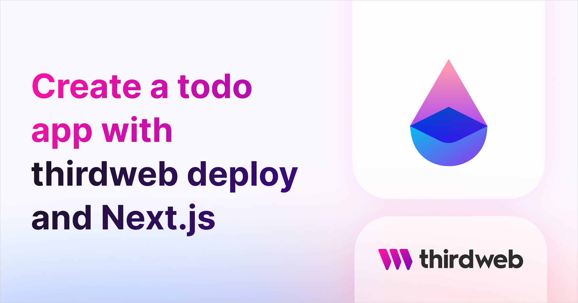 Create a todo app with thirdweb deploy and Next.js