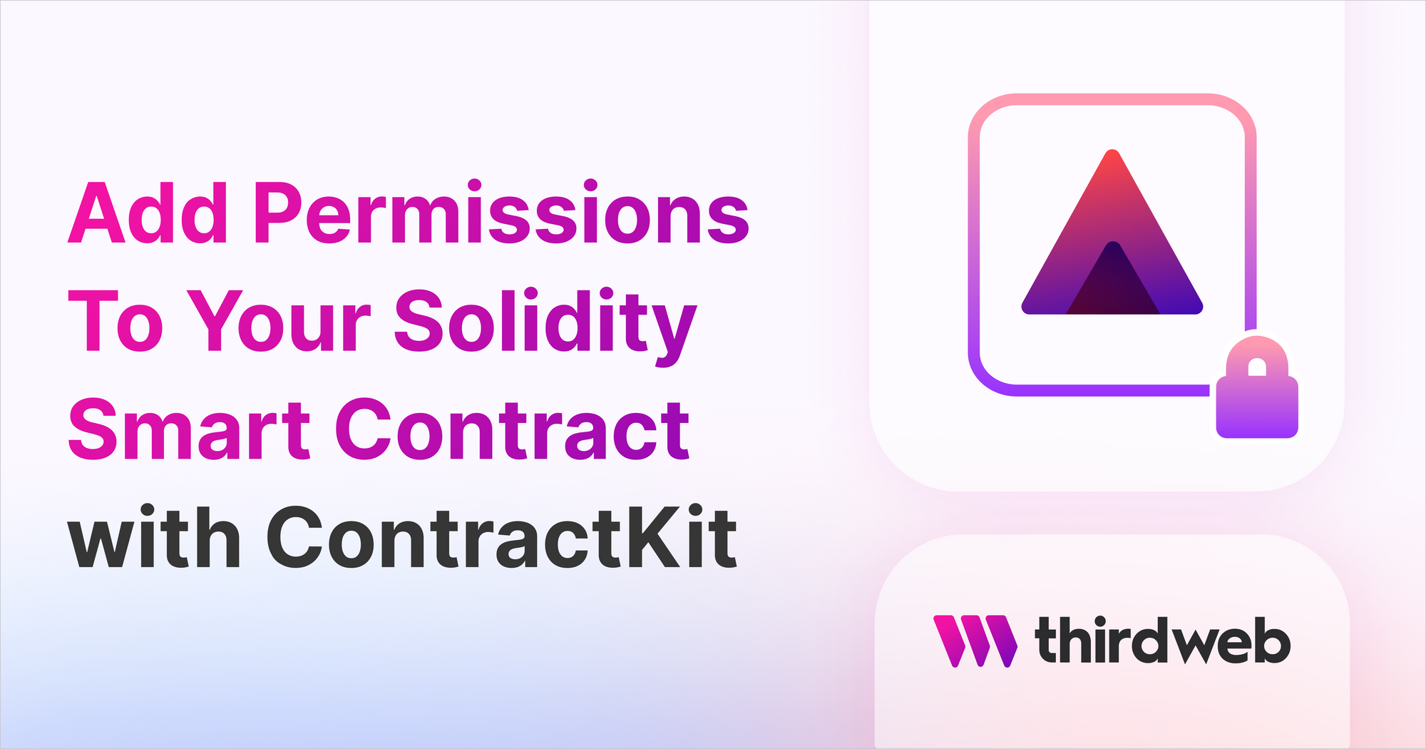 How to Add Permissions to Your Smart Contract in Solidity