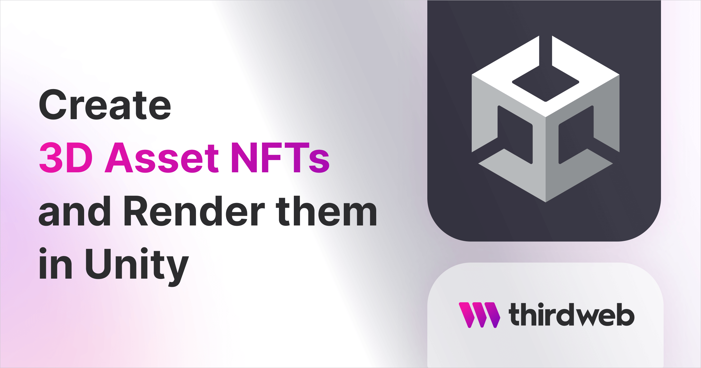 Create 3D Asset NFTs and Render them in Unity - thirdweb Guides