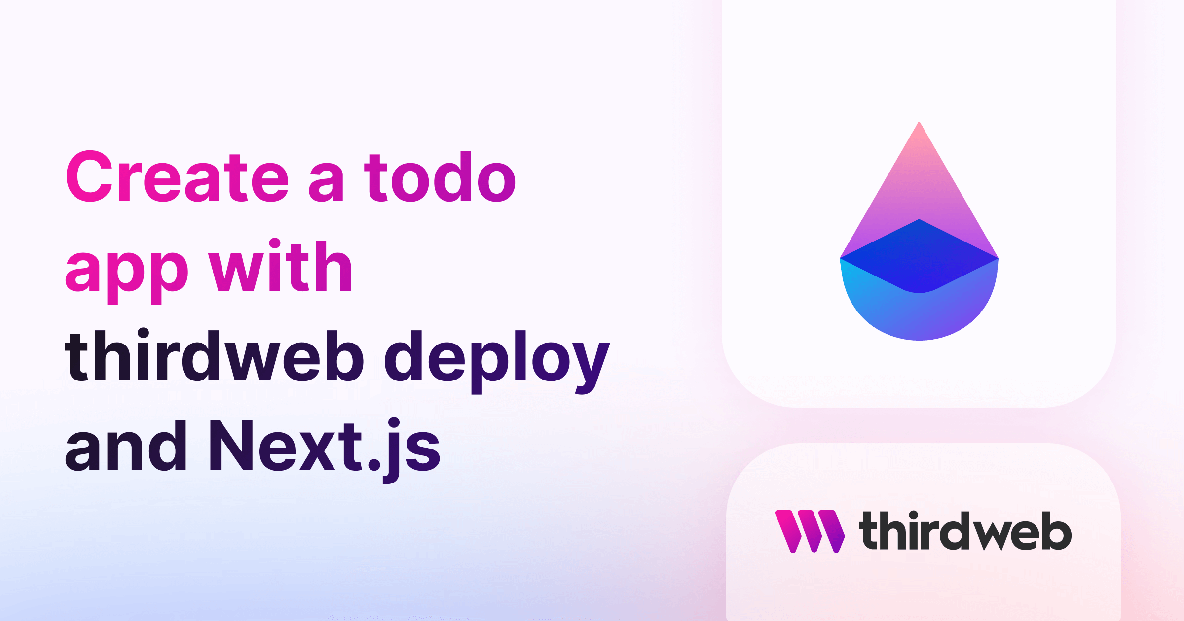 Create a todo app with thirdweb deploy and Next.js - thirdweb Guides