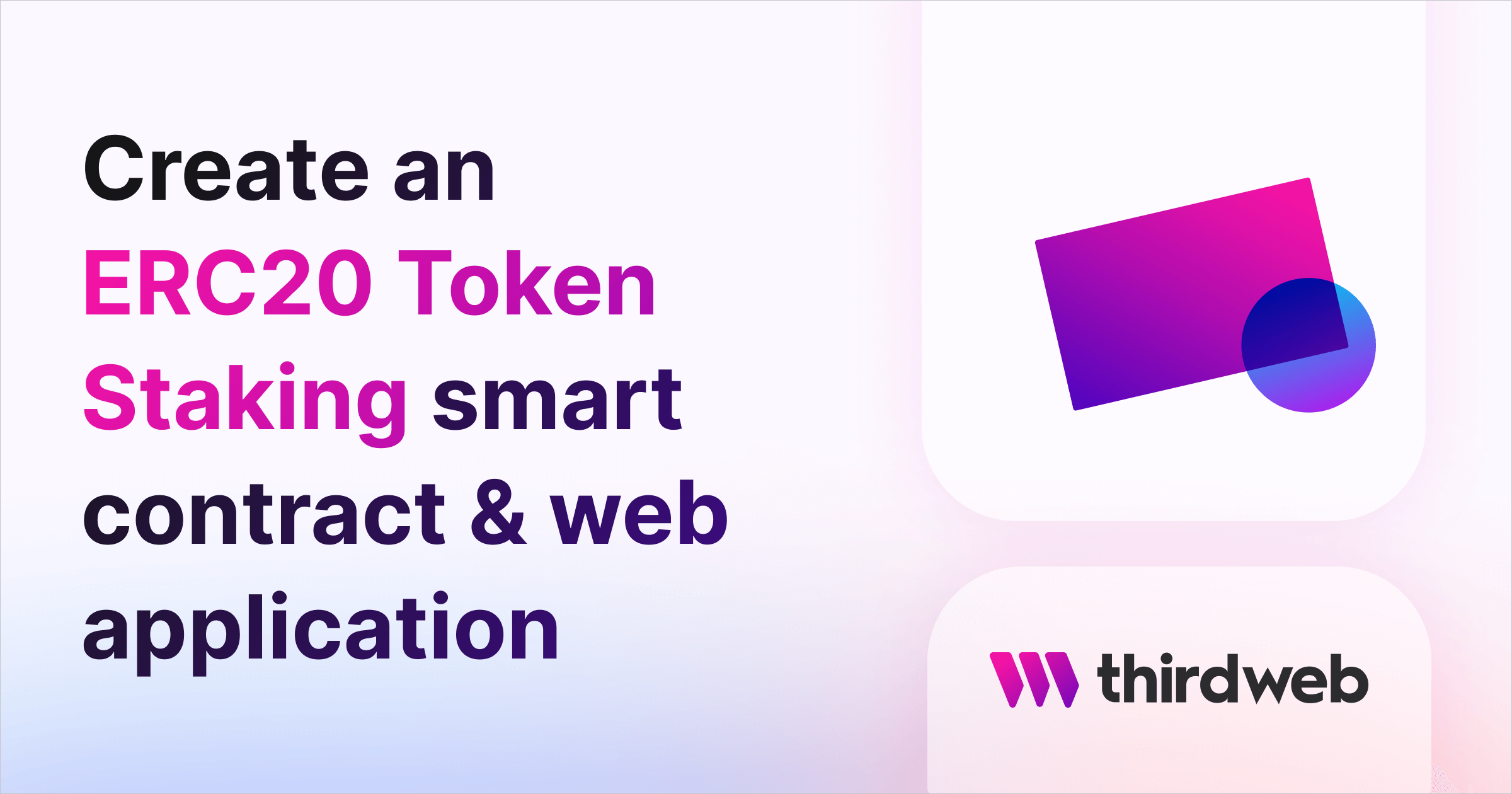How to Build An ERC20 Staking Smart Contract & Web Application - thirdweb Guides