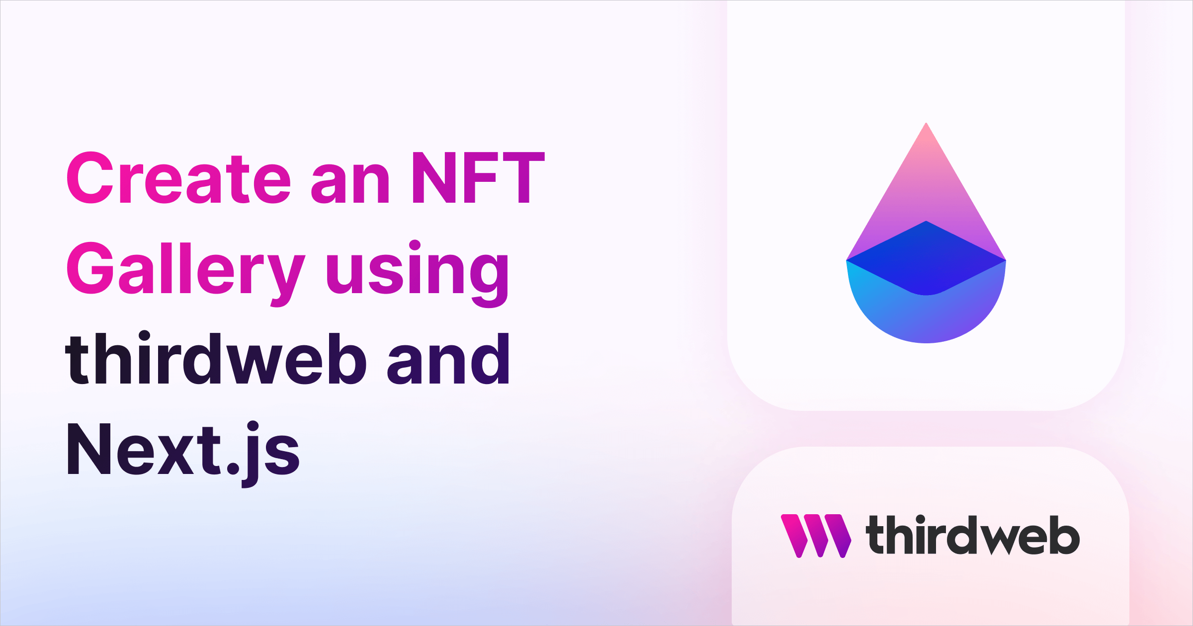 Create an NFT Gallery using thirdweb and Next.js - thirdweb Guides