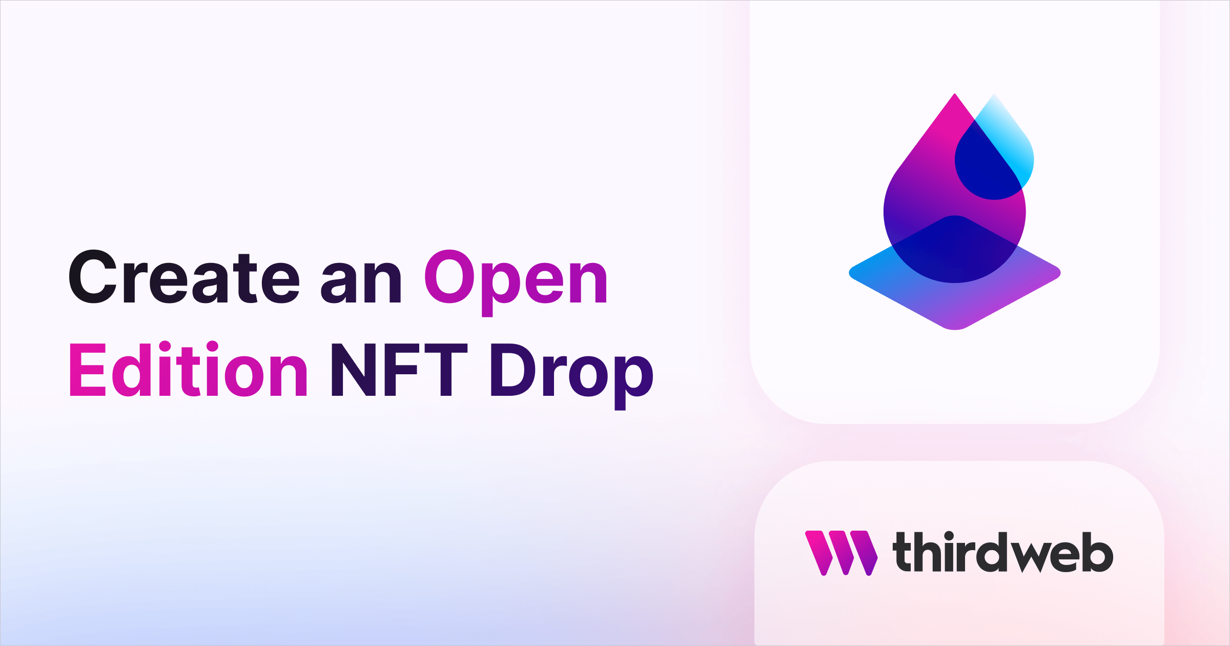 How to Create An Open Edition NFT Drop - thirdweb Guides