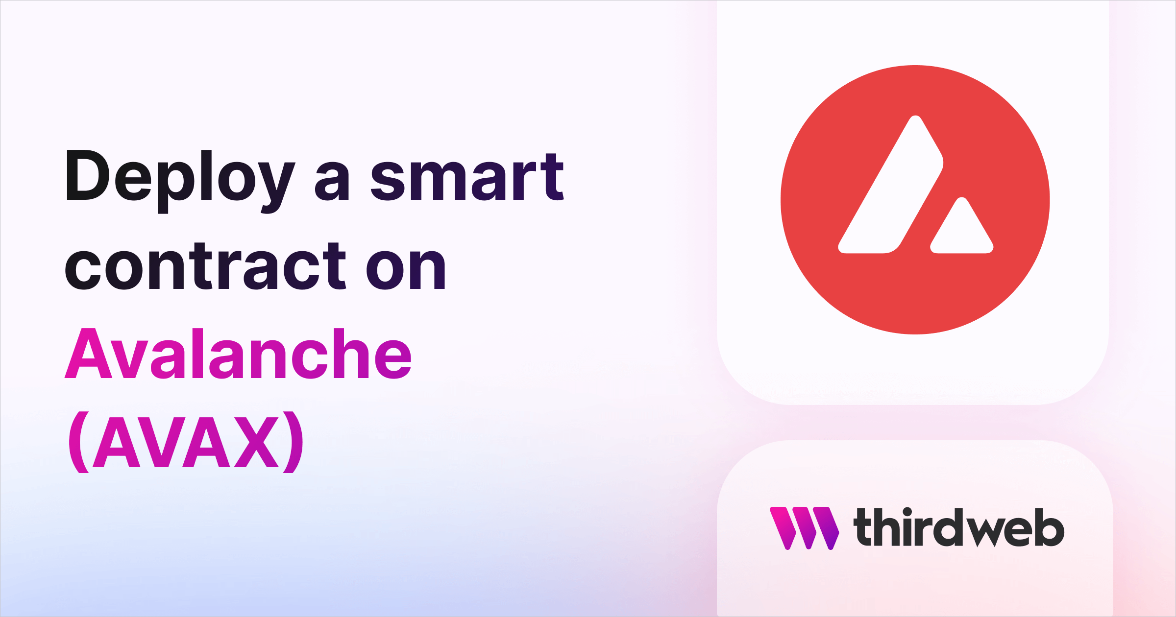 Deploy a Smart Contract on Avalanche (AVAX) - thirdweb Guides