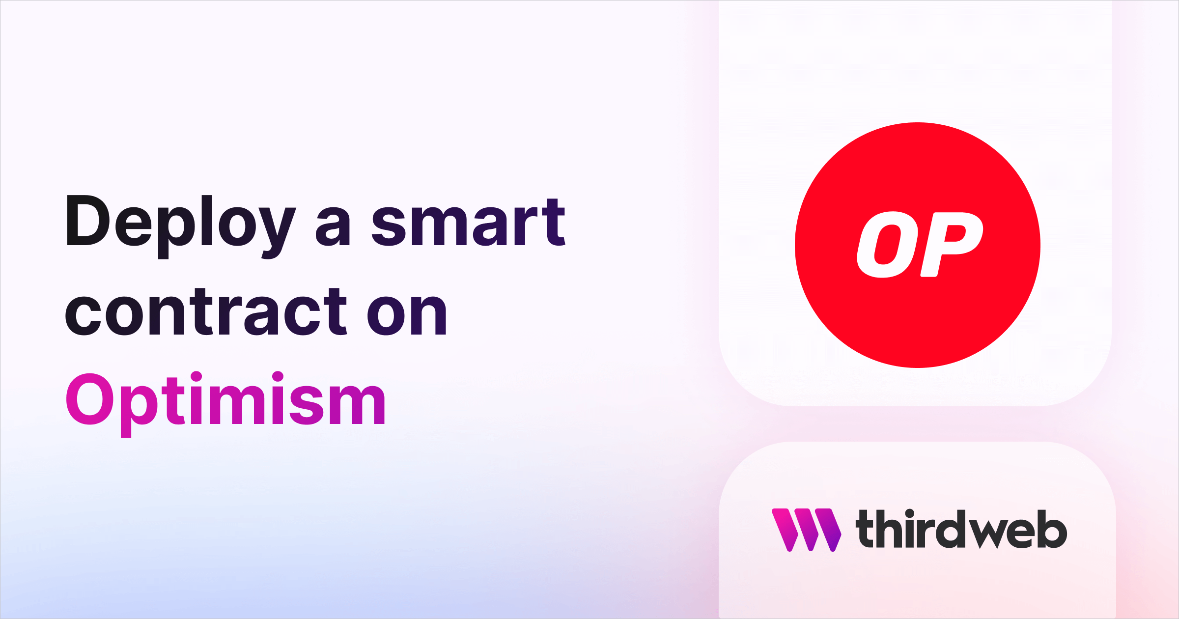 Deploy a Smart Contract on Optimism - thirdweb Guides