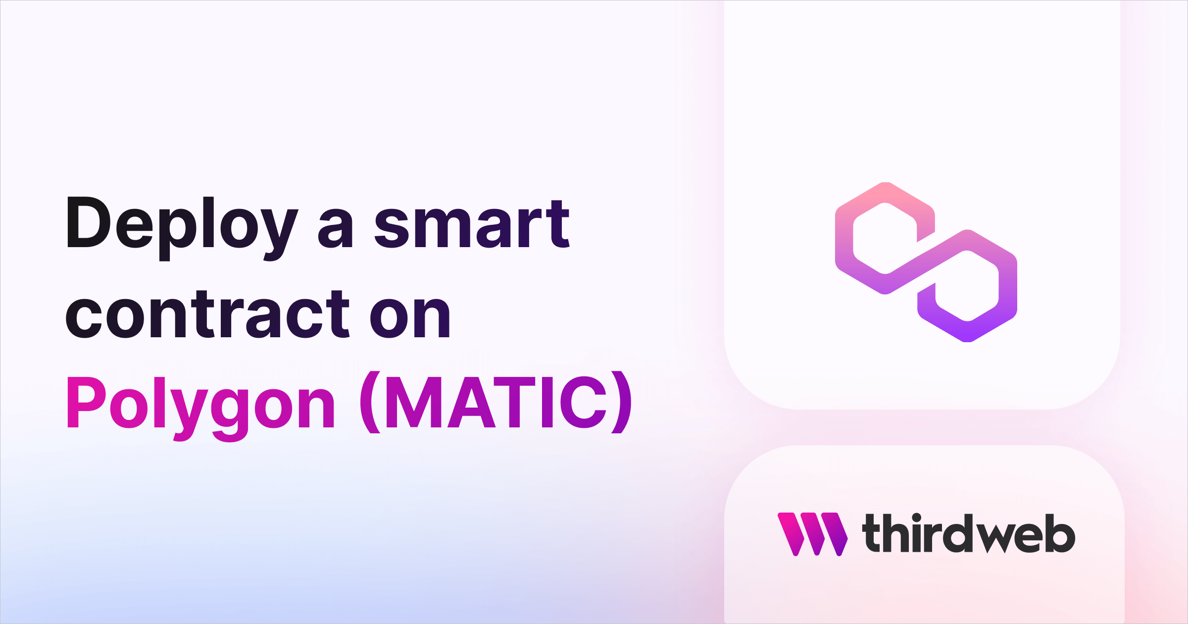 Deploy a Smart Contract on Polygon (MATIC) - thirdweb Gu