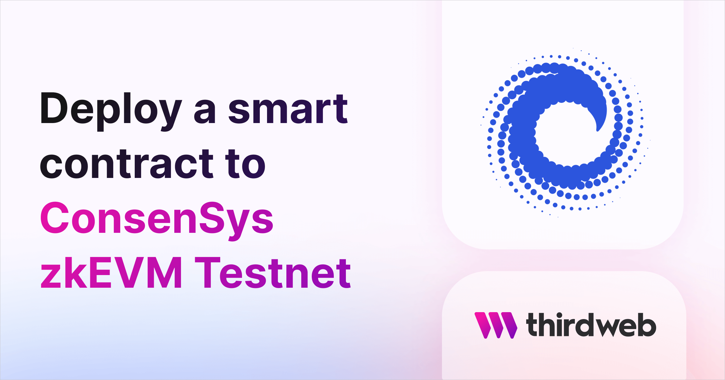 Deploy a Smart Contract to ConsenSys zkEVM Testnet  - thirdweb Guides