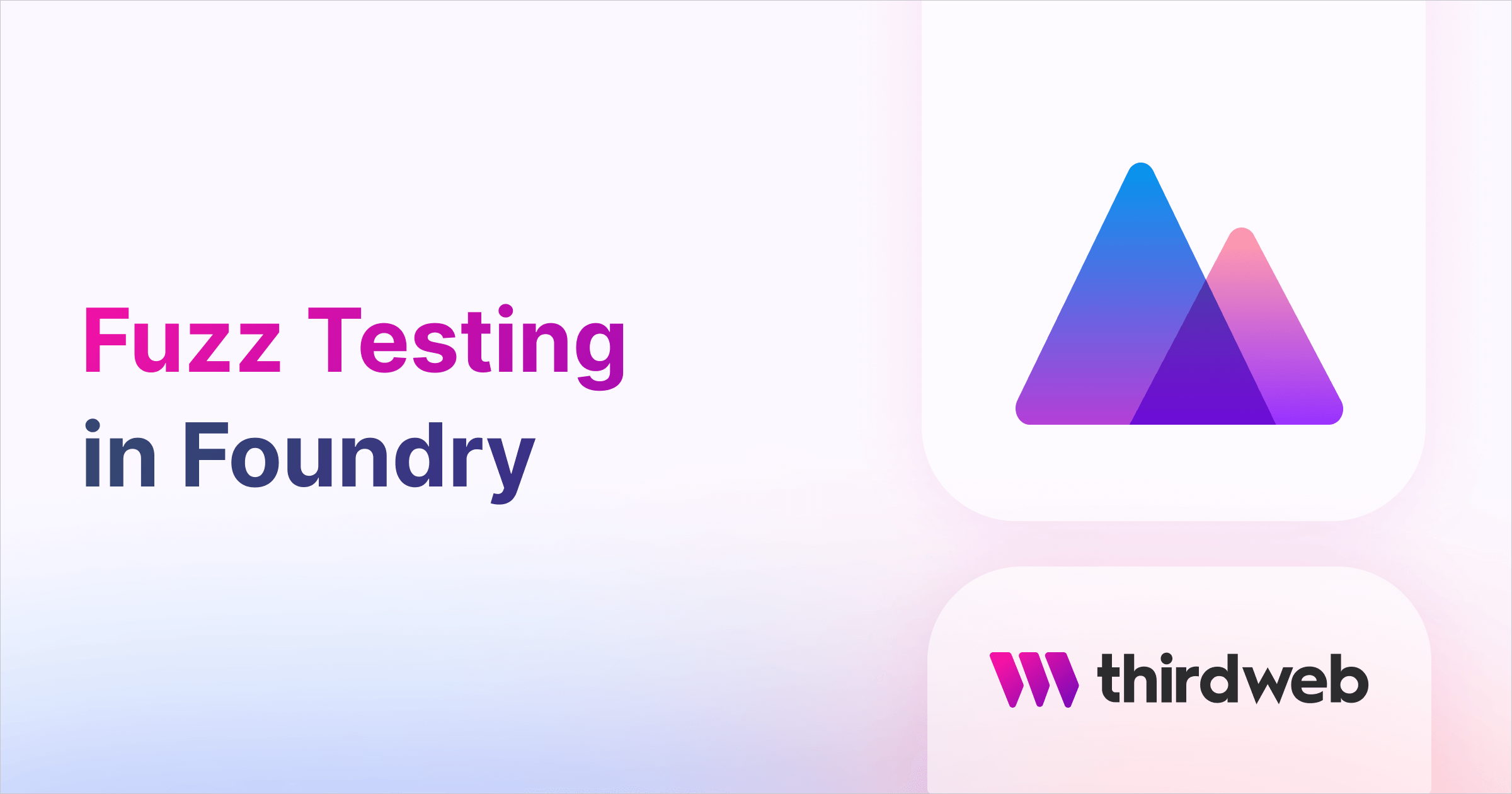 Fuzz Testing in Foundry - thirdweb Guides