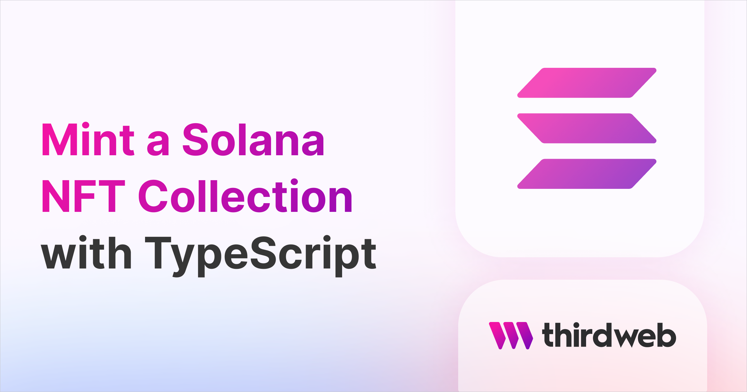 How to Create A Solana NFT Collection with TypeScript