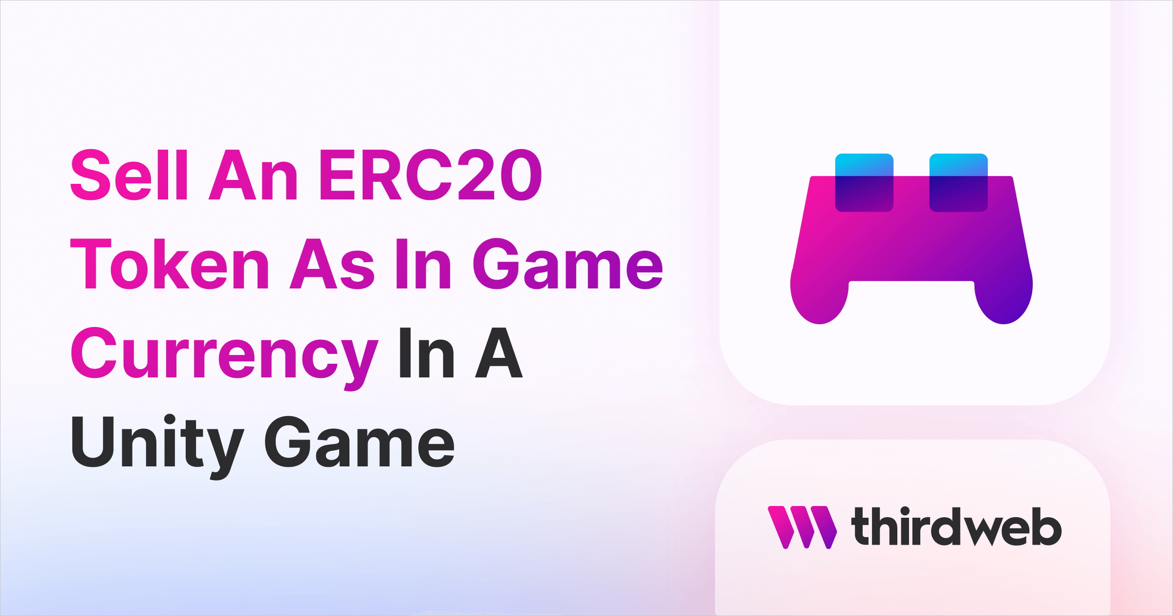 Sell An ERC20 Token As In-Game Currency In Unity - thirdweb Guides