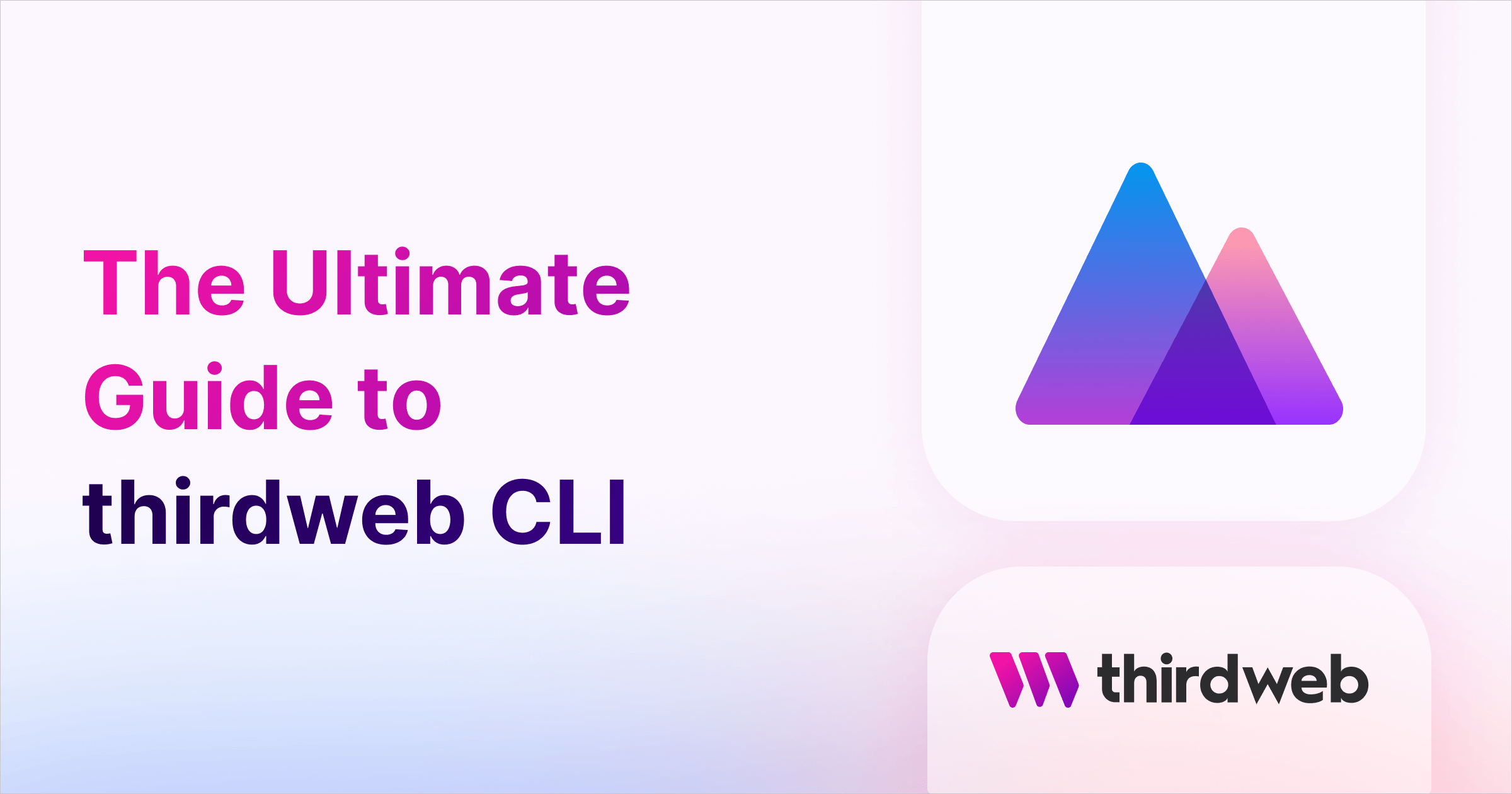 The Ultimate Guide to the CLI - thirdweb Guides