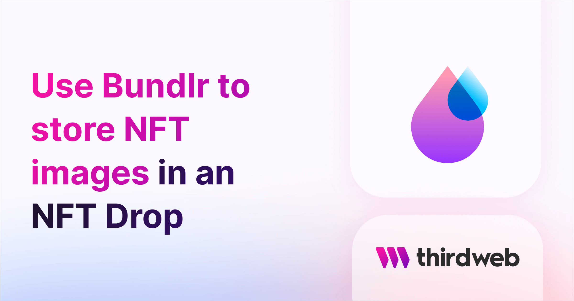 Use Bundlr to store NFT images in an NFT Drop - thirdweb Guides