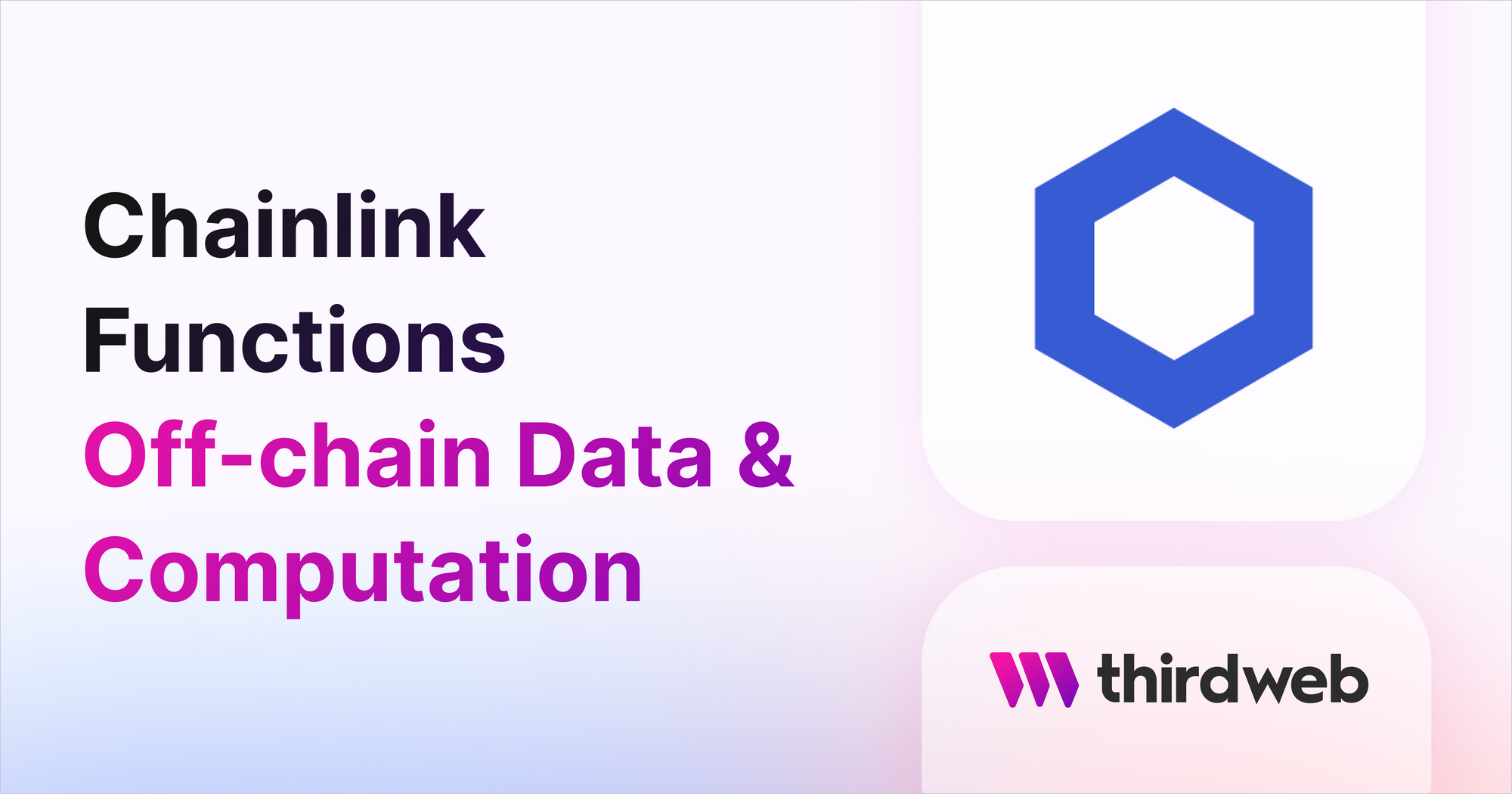 Off-Chain Data and Computation with Chainlink Functions