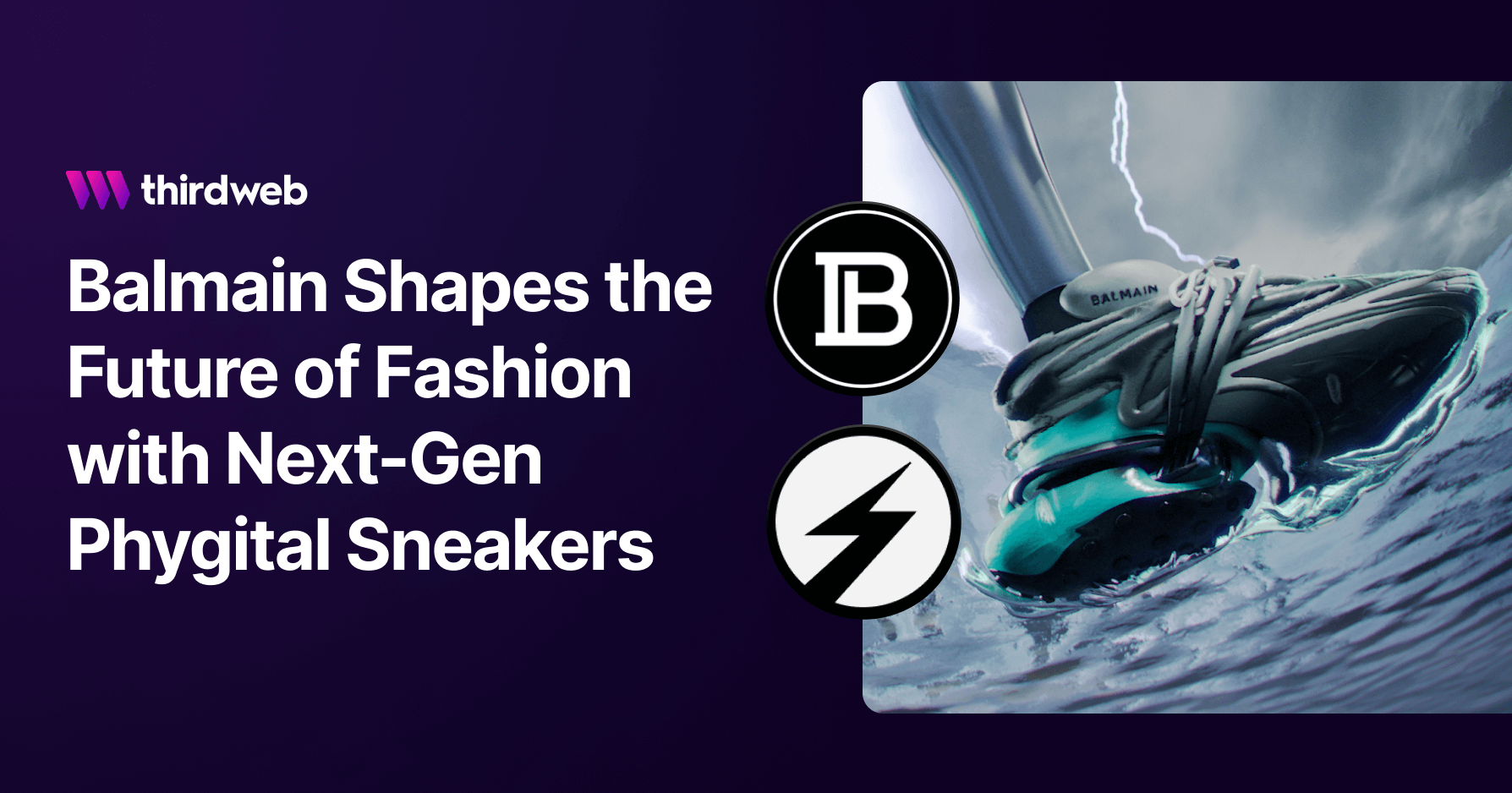 Balmain Shapes the Future of Fashion with Phygital Sneakers