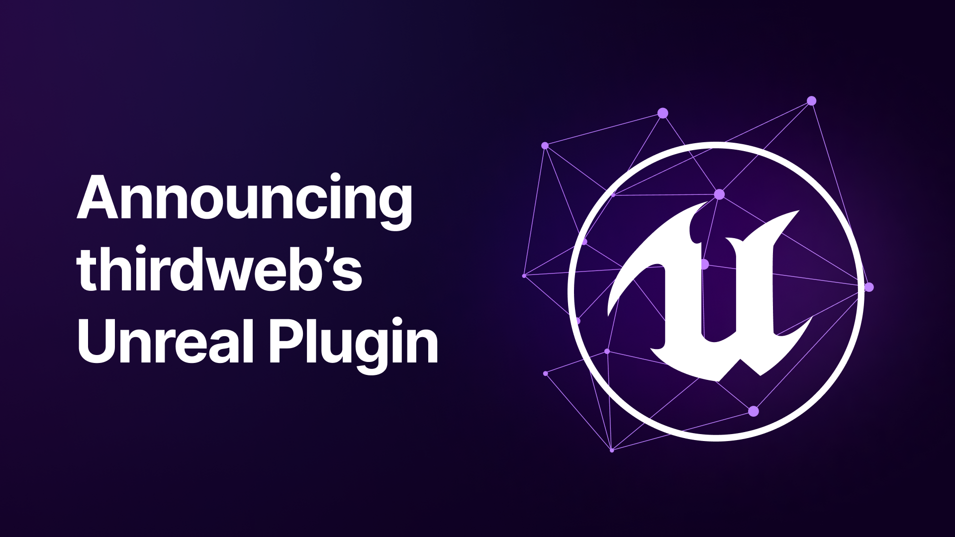 Announcing Thirdweb's Unreal Engine SDK Plugin