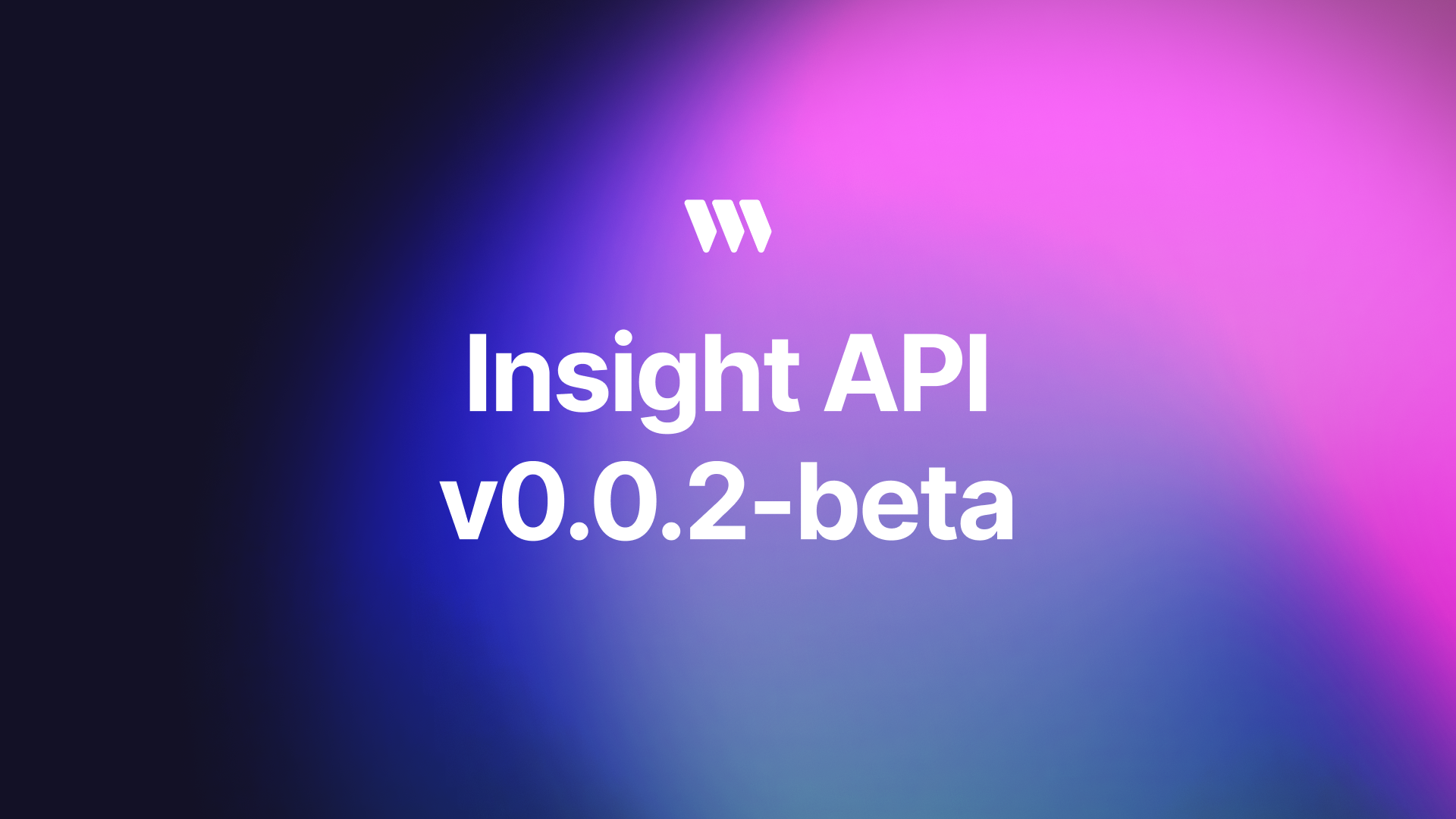 Insight API improvements