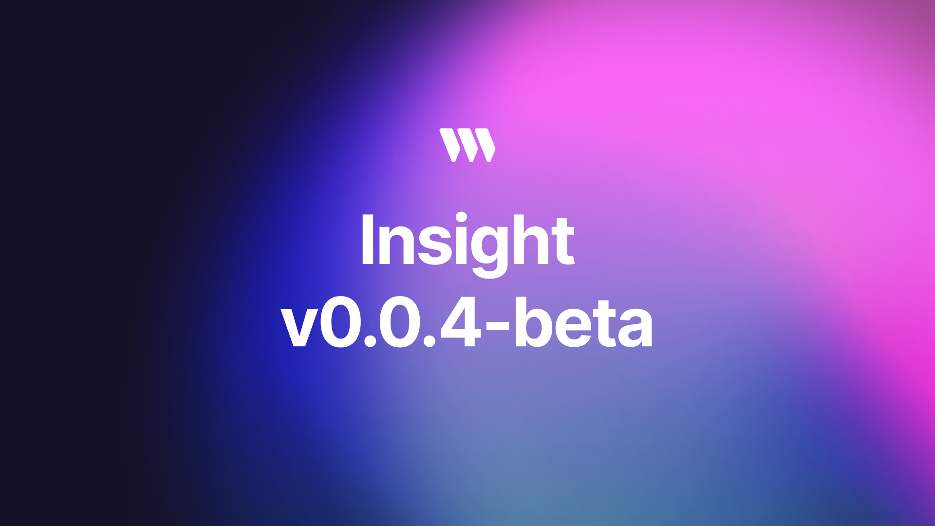 Insight v0.0.4-beta