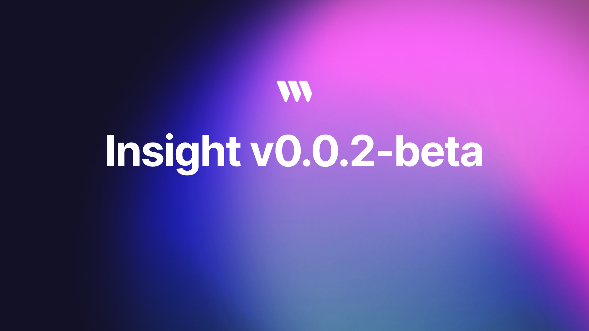 Insight v0.0.2-beta