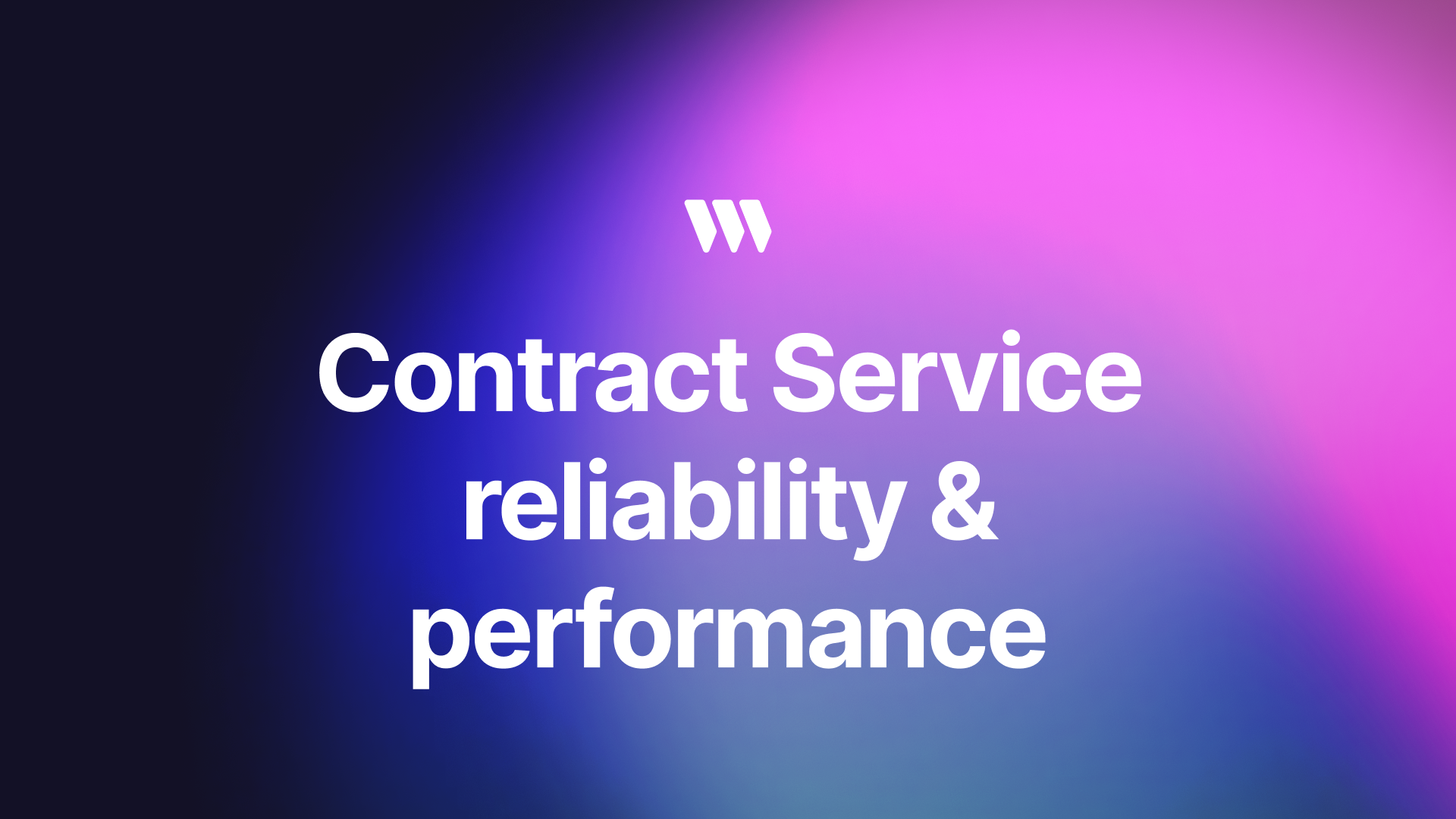 Contract Service reliability and performance improvements