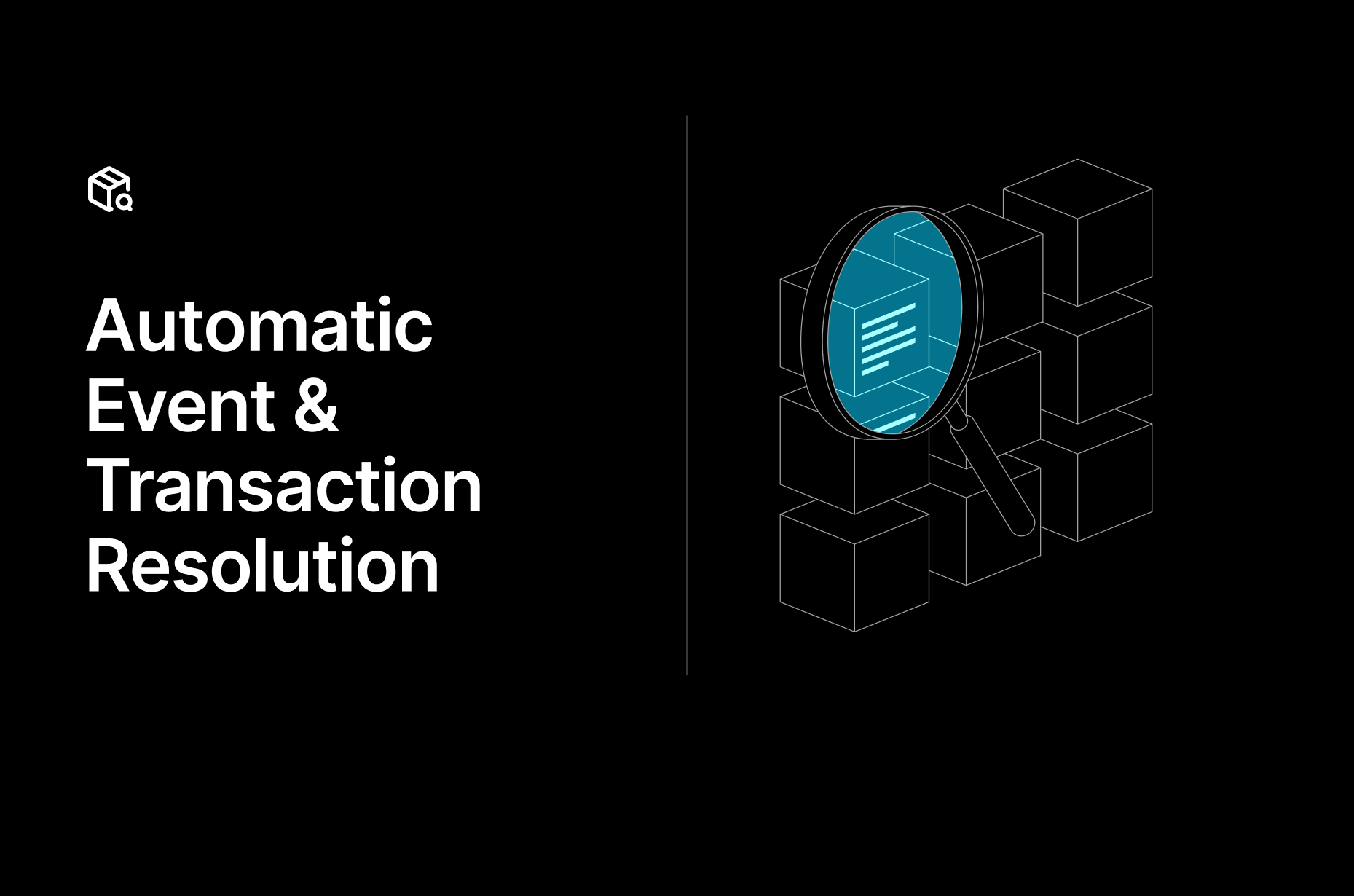 Insight - Automatic Event & Transaction Resolution