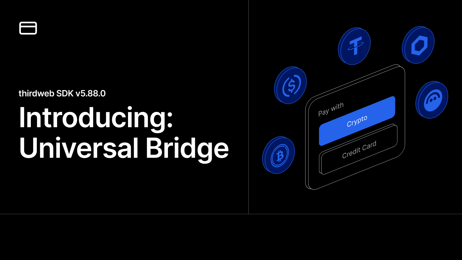 Introducing Universal Bridge