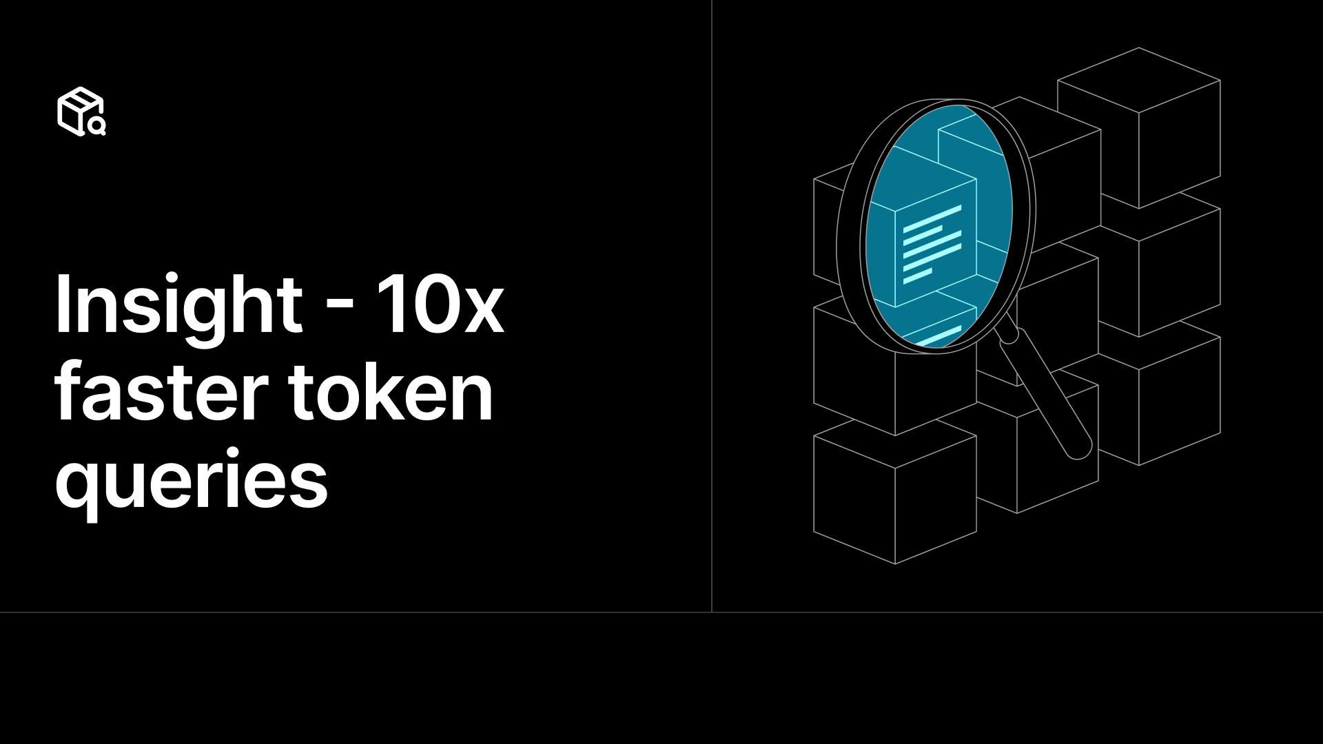 Insight Token Queries Just Got 10X Faster