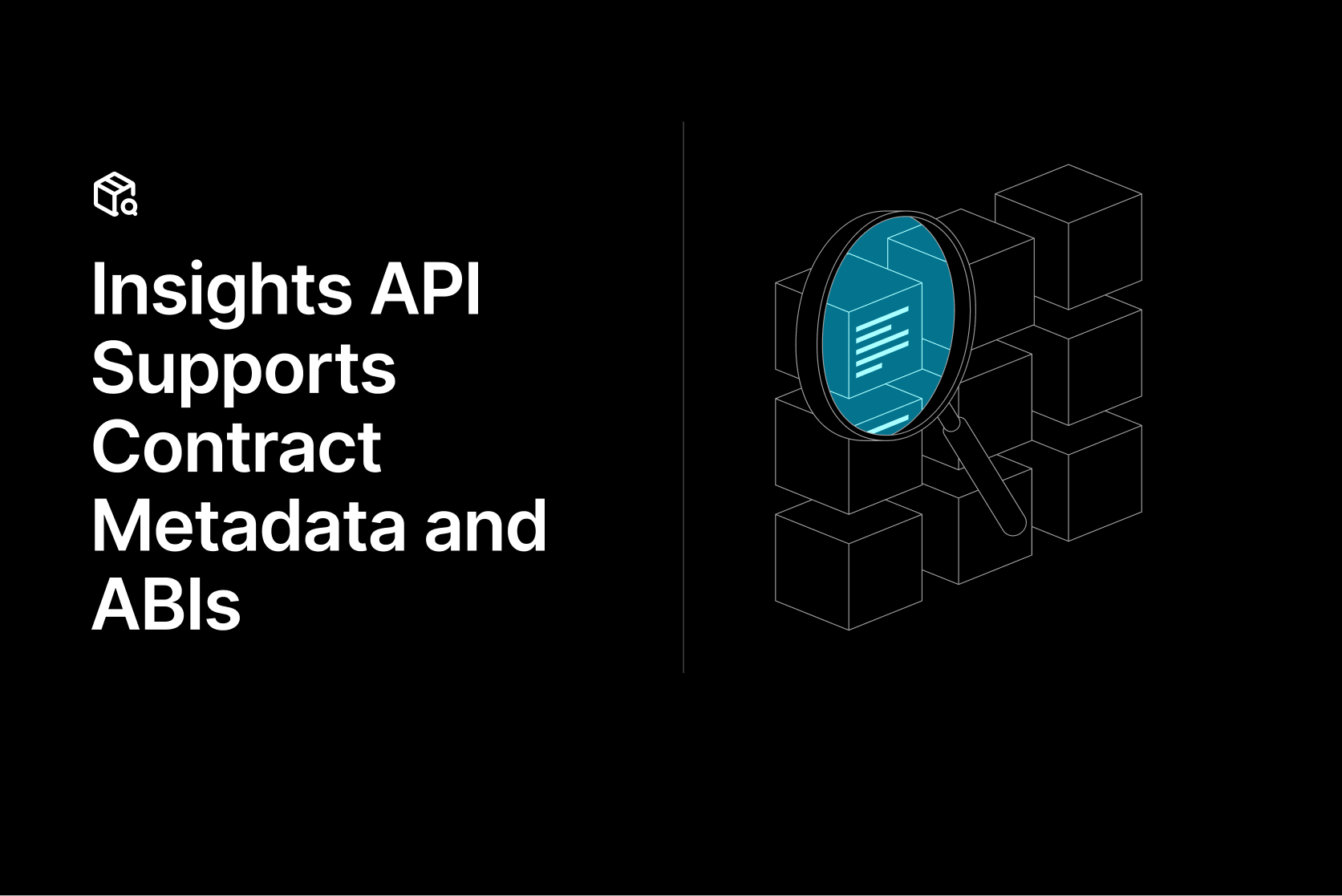 Insights API Now Supports Contract Metadata and ABI Queries