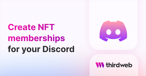 Create NFT Memberships For Your Discord