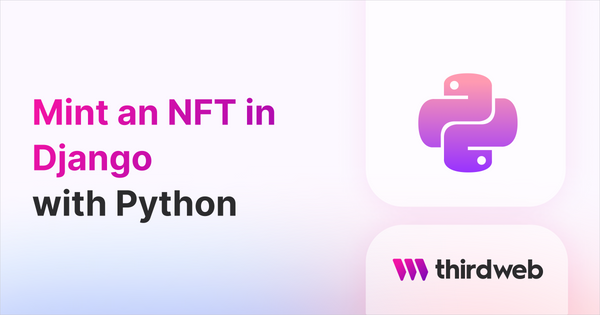 Mint an NFT Using Python And Django