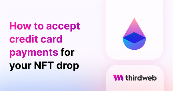 How to accept credit card payments for your NFT drop