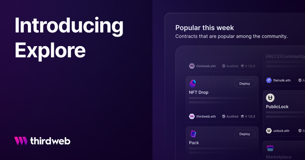 Introducing thirdweb Explore