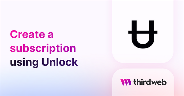 Build an NFT Subscription using Unlock