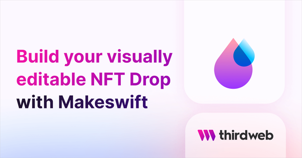 Build an NFT Minting Site with No-code Using Makeswift - thirdweb