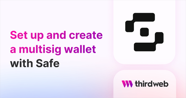 How to Set Up a Multi-Signature Wallet with Safe (prev. Gnosis Safe)