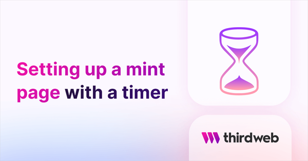 Setting up a mint page with a timer - thirdweb guides