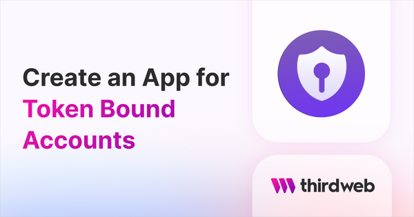 Building Token Bound Accounts into an App using the Wallet SDK