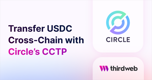 Transfer USDC Cross-Chain with Circle CCTP & thirdweb