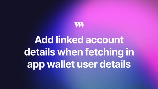 Add linked account details when fetching in app wallet user details