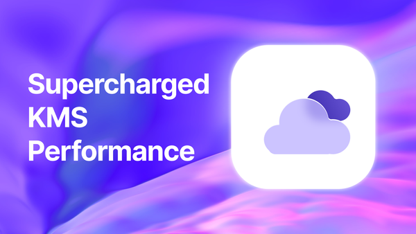 Engine: Supercharged KMS Performance for AWS and GCP