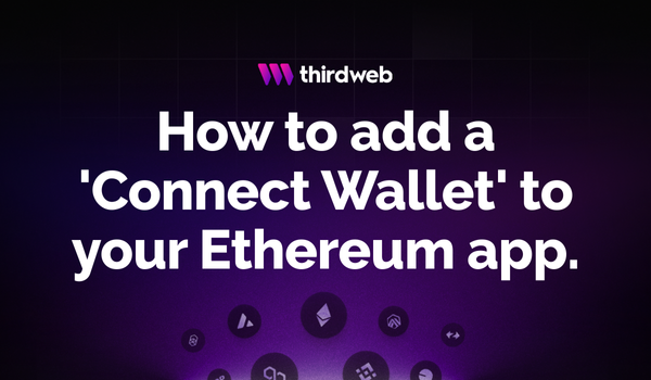 thirdweb blog banner on how to add a connect wallet button to your ethereum or evm app