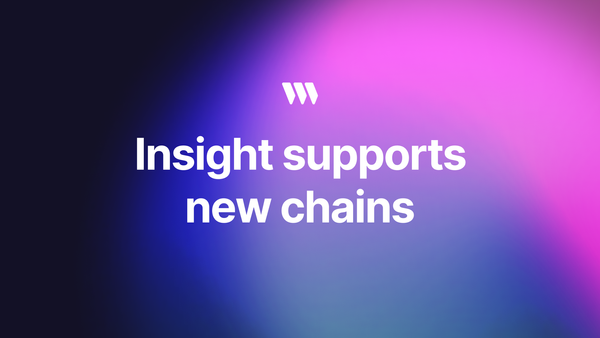 Insight supports new chains