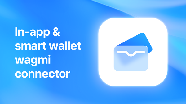 In-app & smart wallet wagmi connector